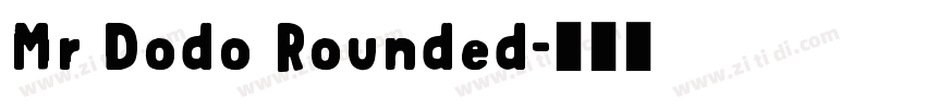 Mr Dodo Rounded字体转换